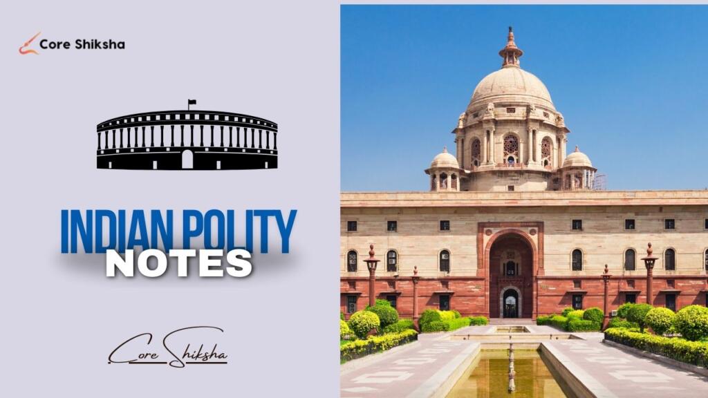 Indian Polity Notes